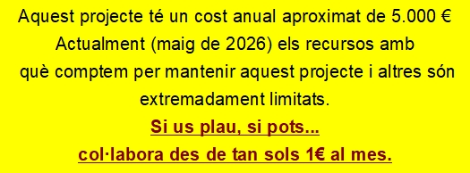 Aquest projecte t&eacute; un cost anual aproximat de 5.000 �
Actualmen