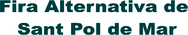 Fira Alternativa de
 Sant Pol de Mar
