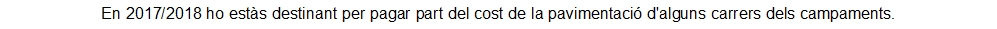 En 2017/2018 ho est&agrave;s destinant per pagar part del cost de la p